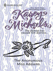 бесплатно читать книгу The Anonymous Miss Addams автора Кейси Майклс