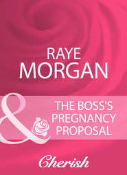 бесплатно читать книгу The Boss's Pregnancy Proposal автора Raye Morgan