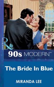 бесплатно читать книгу The Bride In Blue автора Miranda Lee