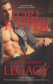 бесплатно читать книгу ThE BUCKHORN LEGACY автора Lori Foster