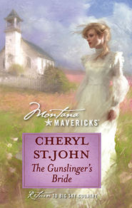 бесплатно читать книгу The Gunslinger's Bride автора Cheryl St.John