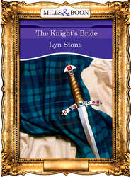 бесплатно читать книгу The Knight's Bride автора Lyn Stone