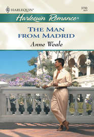 бесплатно читать книгу The Man From Madrid автора ANNE WEALE