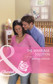 бесплатно читать книгу The Marriage Solution автора Brenda Harlen