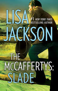 бесплатно читать книгу The Mccaffertys: Slade автора Lisa Jackson