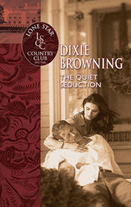 бесплатно читать книгу The Quiet Seduction автора Dixie Browning