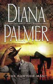 бесплатно читать книгу The Rawhide Man автора Diana Palmer