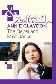 бесплатно читать книгу The Rebel And Miss Jones автора Annie Claydon