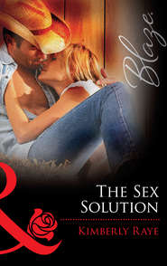 бесплатно читать книгу The Sex Solution автора Kimberly Raye