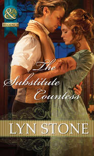 бесплатно читать книгу The Substitute Countess автора Lyn Stone