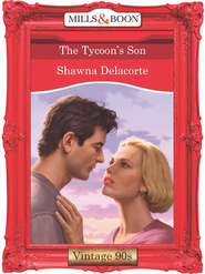 бесплатно читать книгу The Tycoon's Son автора Shawna Delacorte