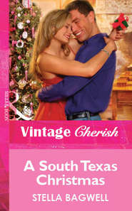бесплатно читать книгу A South Texas Christmas автора Stella Bagwell
