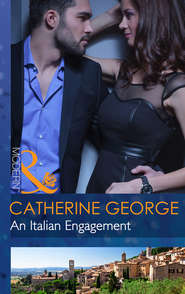 бесплатно читать книгу An Italian Engagement автора CATHERINE GEORGE