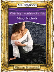 бесплатно читать книгу Claiming the Ashbrooke Heir автора Mary Nichols