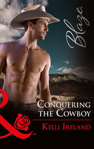 бесплатно читать книгу Conquering The Cowboy автора Kelli Ireland