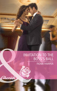 бесплатно читать книгу Invitation to the Boss's Ball автора Fiona Harper