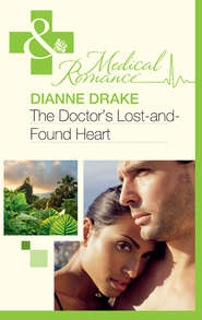 бесплатно читать книгу The Doctor's Lost-and-Found Heart автора Dianne Drake