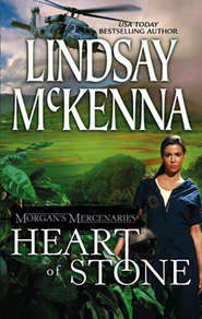 бесплатно читать книгу Morgan's Mercenaries: Heart of Stone автора Lindsay McKenna
