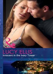 бесплатно читать книгу Innocent in the Ivory Tower автора Lucy Ellis