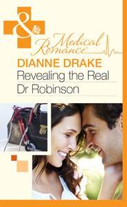 бесплатно читать книгу Revealing The Real Dr Robinson автора Dianne Drake