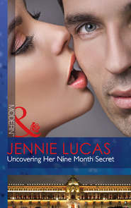 бесплатно читать книгу Uncovering Her Nine Month Secret автора Дженни Лукас