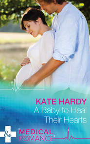 бесплатно читать книгу A Baby to Heal Their Hearts автора Kate Hardy