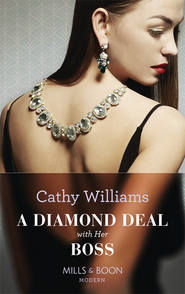 бесплатно читать книгу A Diamond Deal With Her Boss автора Кэтти Уильямс
