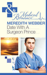 бесплатно читать книгу Date with a Surgeon Prince автора Meredith Webber