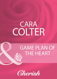 бесплатно читать книгу Game Plan Of The Heart автора Cara Colter