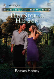 бесплатно читать книгу Her Secret, His Son автора Barbara Hannay