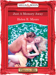 бесплатно читать книгу Just A Memory Away автора Helen Myers