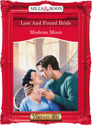 бесплатно читать книгу Lost And Found Bride автора Modean Moon