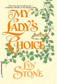бесплатно читать книгу My Lady's Choice автора Lyn Stone