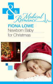 бесплатно читать книгу Newborn Baby For Christmas автора Fiona Lowe