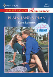 бесплатно читать книгу Plain Jane's Plan автора Kara Lennox