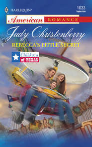 бесплатно читать книгу Rebecca's Little Secret автора Judy Christenberry
