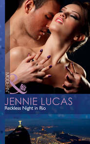 бесплатно читать книгу Reckless Night in Rio автора Дженни Лукас