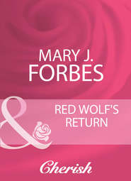 бесплатно читать книгу Red Wolf's Return автора Mary Forbes