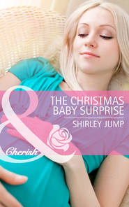 бесплатно читать книгу The Christmas Baby Surprise автора Shirley Jump