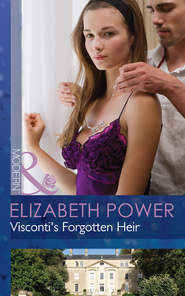бесплатно читать книгу Visconti's Forgotten Heir автора Elizabeth Power