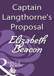 бесплатно читать книгу Captain Langthorne's Proposal автора Elizabeth Beacon
