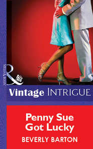 бесплатно читать книгу Penny Sue Got Lucky автора BEVERLY BARTON