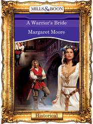 бесплатно читать книгу A Warrior's Bride автора Margaret Moore