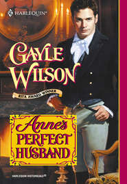 бесплатно читать книгу Anne's Perfect Husband автора Gayle Wilson