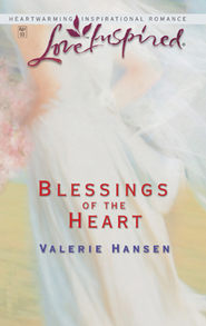 бесплатно читать книгу Blessings of The Heart автора Valerie Hansen