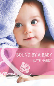 бесплатно читать книгу Bound by a Baby автора Kate Hardy