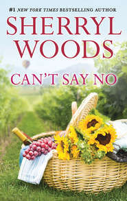 бесплатно читать книгу Can't Say No автора Sherryl Woods