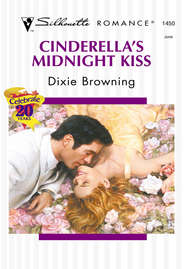 бесплатно читать книгу Cinderella's Midnight Kiss автора Dixie Browning