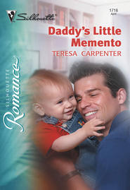 бесплатно читать книгу Daddy's Little Memento автора Teresa Carpenter