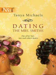 бесплатно читать книгу Dating The Mrs. Smiths автора Tanya Michaels